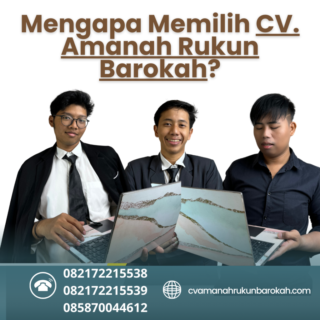 Mengapa Memilih CV. Amanah Rukun Barokah (2) Mengapa Memilih Cv. Amanah Rukun Barokah (2)