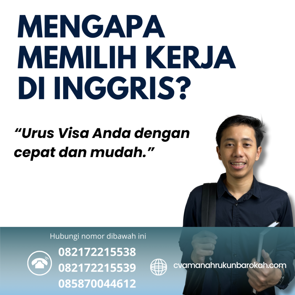 Mengapa Memilih Kerja di Inggris Mengapa Memilih Kerja Di Inggris