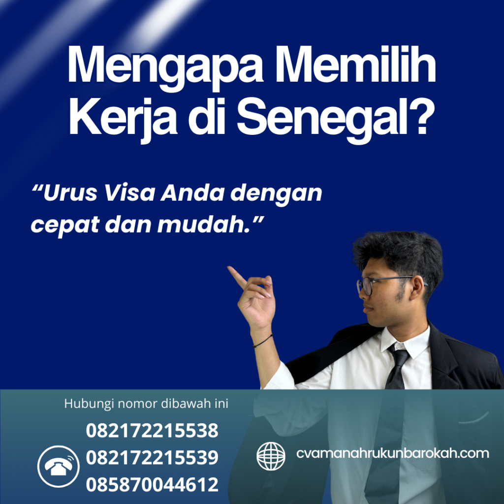 Mengapa Memilih Kerja di Senegal Mengapa Memilih Kerja Di Senegal