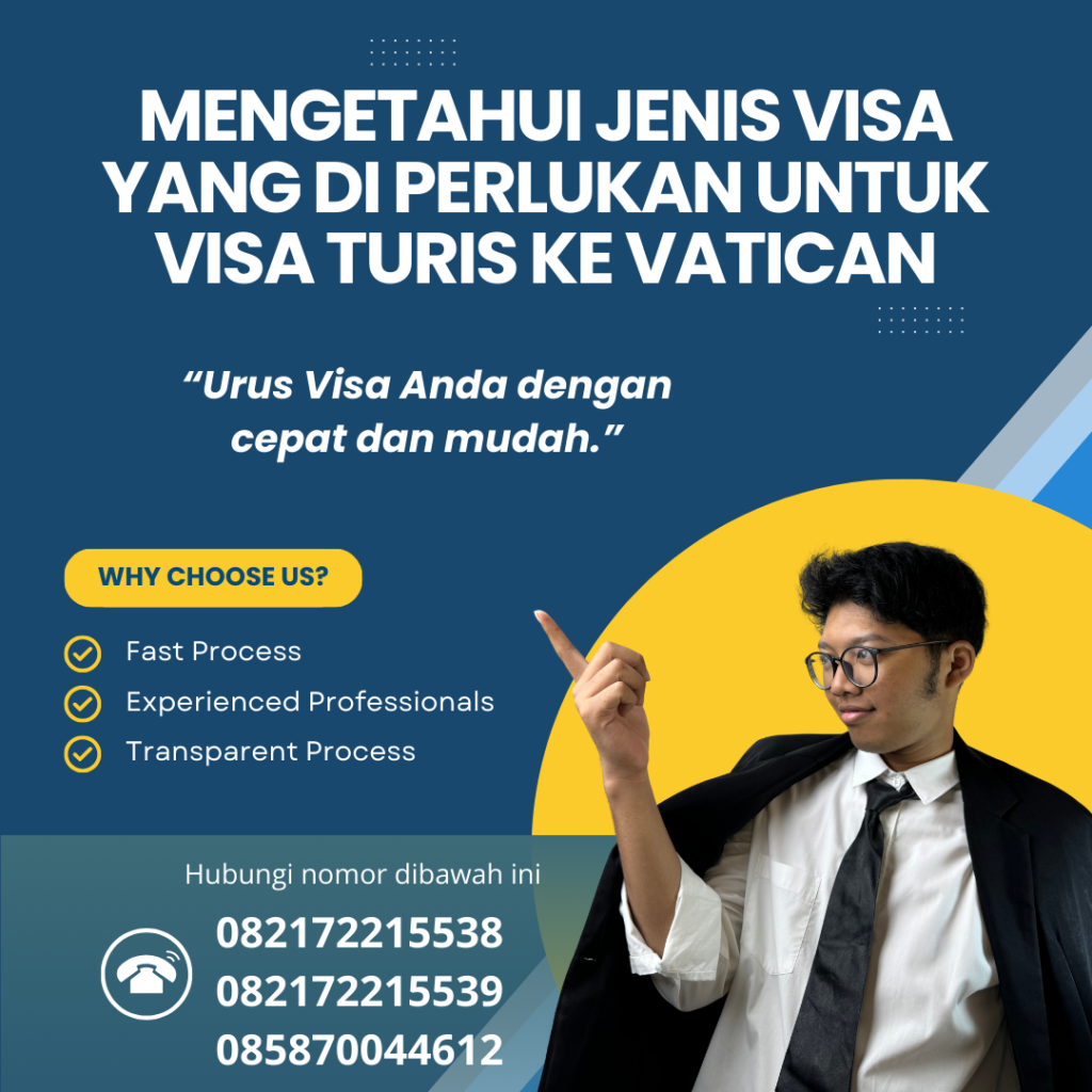 Mengetahui Jenis Visa yang Di perlukan Untuk Visa Turis Ke Vatican Mengetahui Jenis Visa Yang Di Perlukan Untuk Visa Turis Ke Vatican