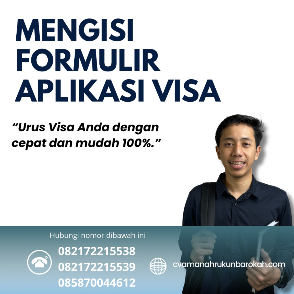 Mengisi Formulir Aplikasi Visa