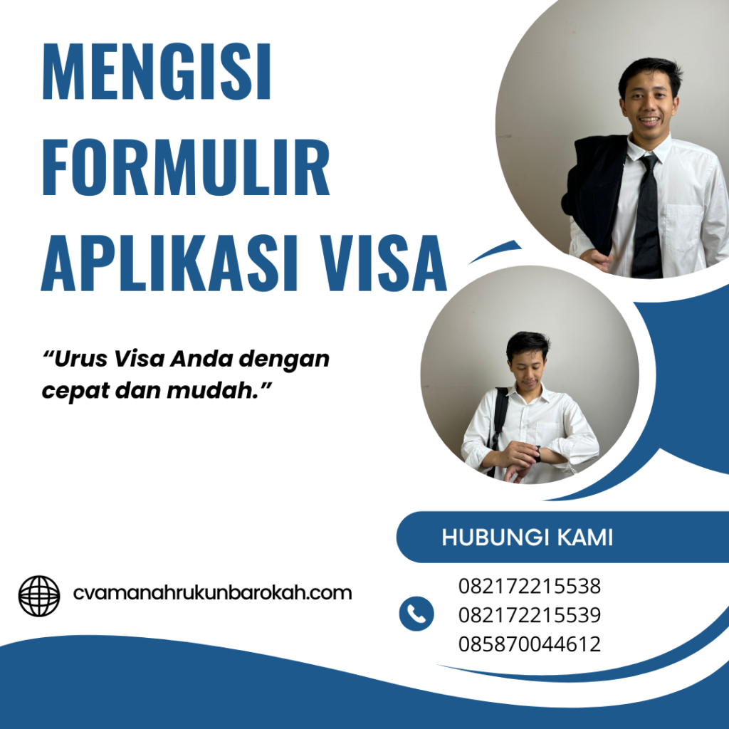 Mengisi Formulir Aplikasi Visa (1) Mengisi Formulir Aplikasi Visa (1)