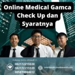 Online Medical Gamca Check Up dan Syaratnya