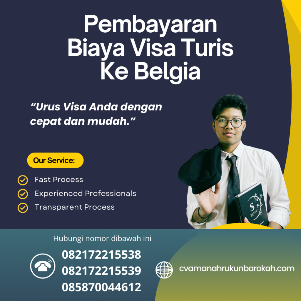 Pembayaran Biaya Visa Turis Ke Belgia Pembayaran Biaya Visa Turis Ke Belgia