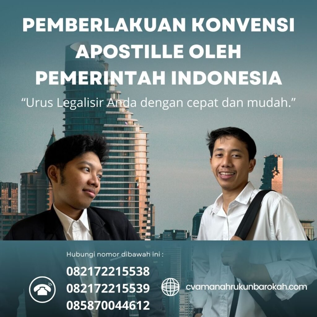 Pemberlakuan Konvensi Apostille Oleh Pemerintah Indonesia