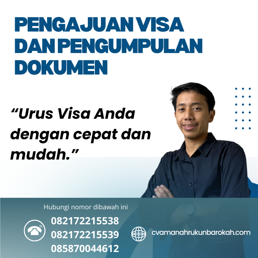 Pengajuan Visa dan Pengumpulan Dokumen Pengajuan Visa Dan Pengumpulan Dokumen