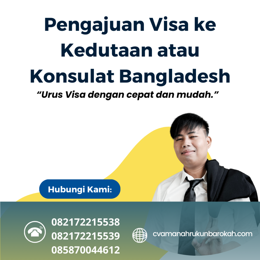 Pengajuan Visa Ke Kedutaan Atau Konsulat Bangladesh