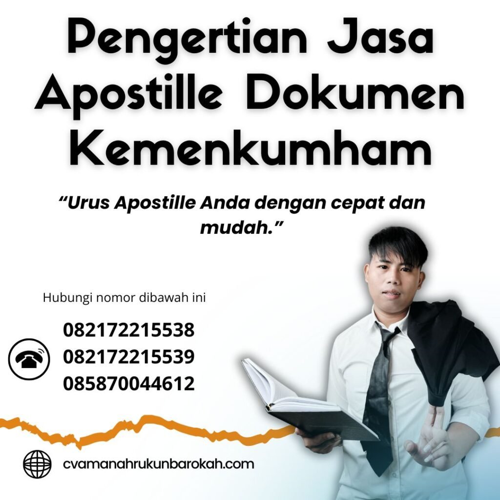 Pengertian Jasa Apostille Dokumen Kemenkumham Pengertian Jasa Apostille Dokumen Kemenkumham