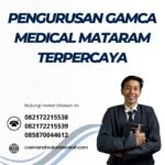 Pengurusan Gamca Medical Mataram Terpercaya