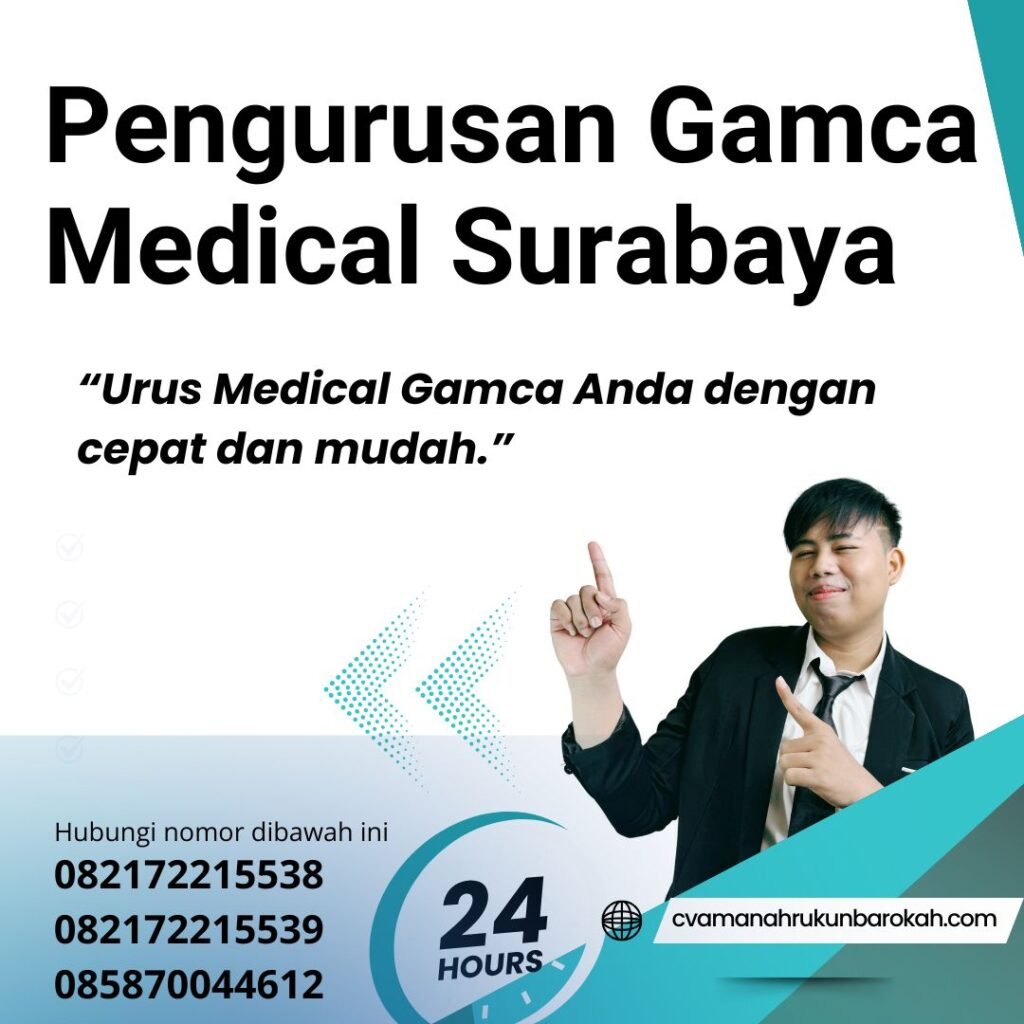 Pengurusan Gamca Medical Surabaya Pengurusan Gamca Medical Surabaya