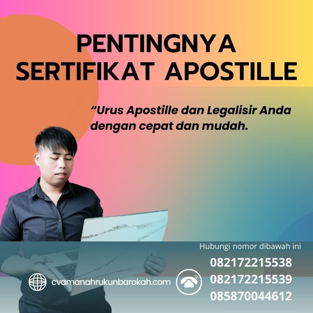 Pentingnya Sertifikat Apostille Pentingnya Sertifikat Apostille