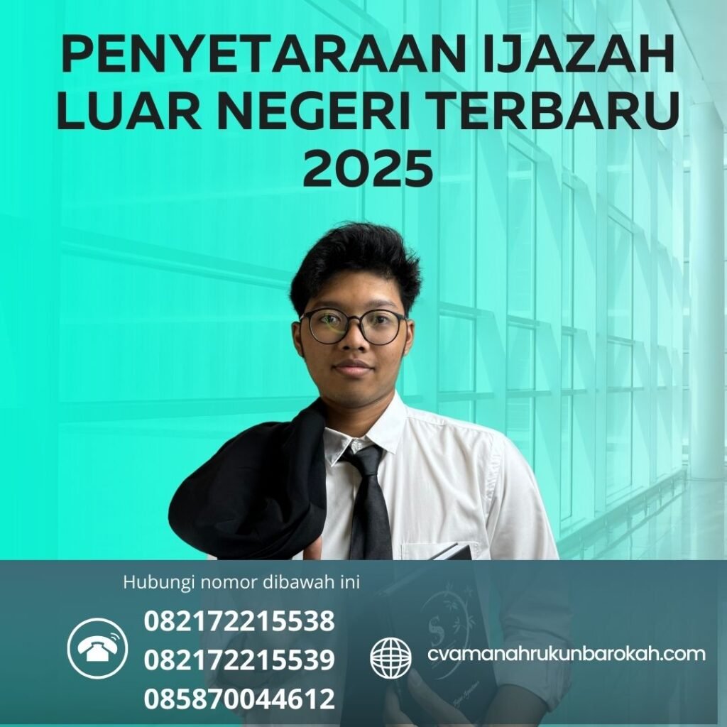 Penyetaraan Ijazah Luar Negeri Terbaru 2025