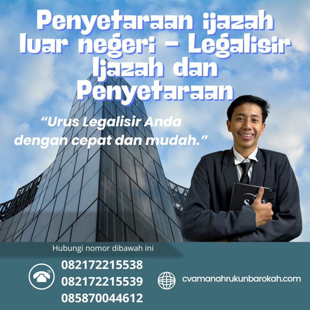 Penyetaraan Ijazah Luar Negeri Legalisir Ijazah Dan Penyetaraan