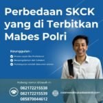 Perbedaan Skck Yang Di Terbitkan Mabes Polri