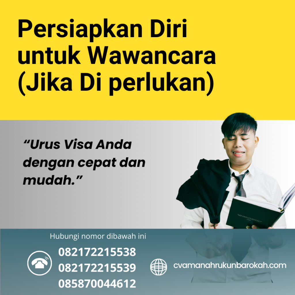Persiapkan Diri untuk Wawancara (Jika Di perlukan) Persiapkan Diri Untuk Wawancara (jika Di Perlukan)