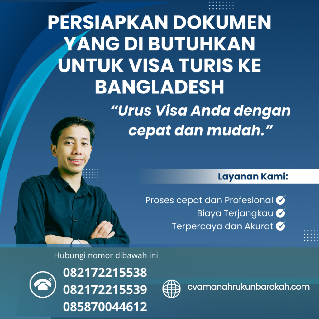Persiapkan Dokumen Yang Di Butuhkan Untuk Visa Turis Ke Bangladesh
