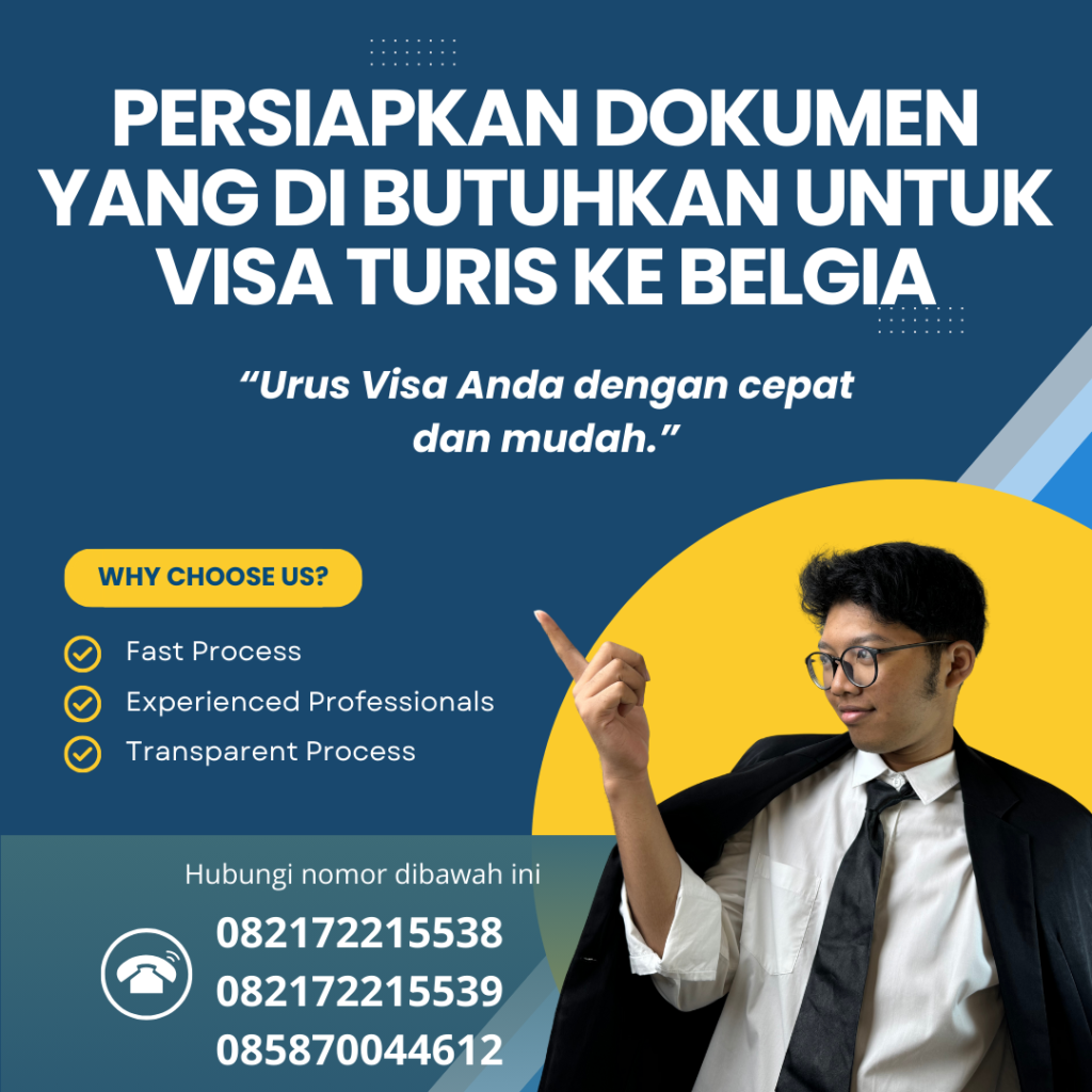 Persiapkan Dokumen yang Di butuhkan Untuk Visa Turis Ke Belgia Persiapkan Dokumen Yang Di Butuhkan Untuk Visa Turis Ke Belgia