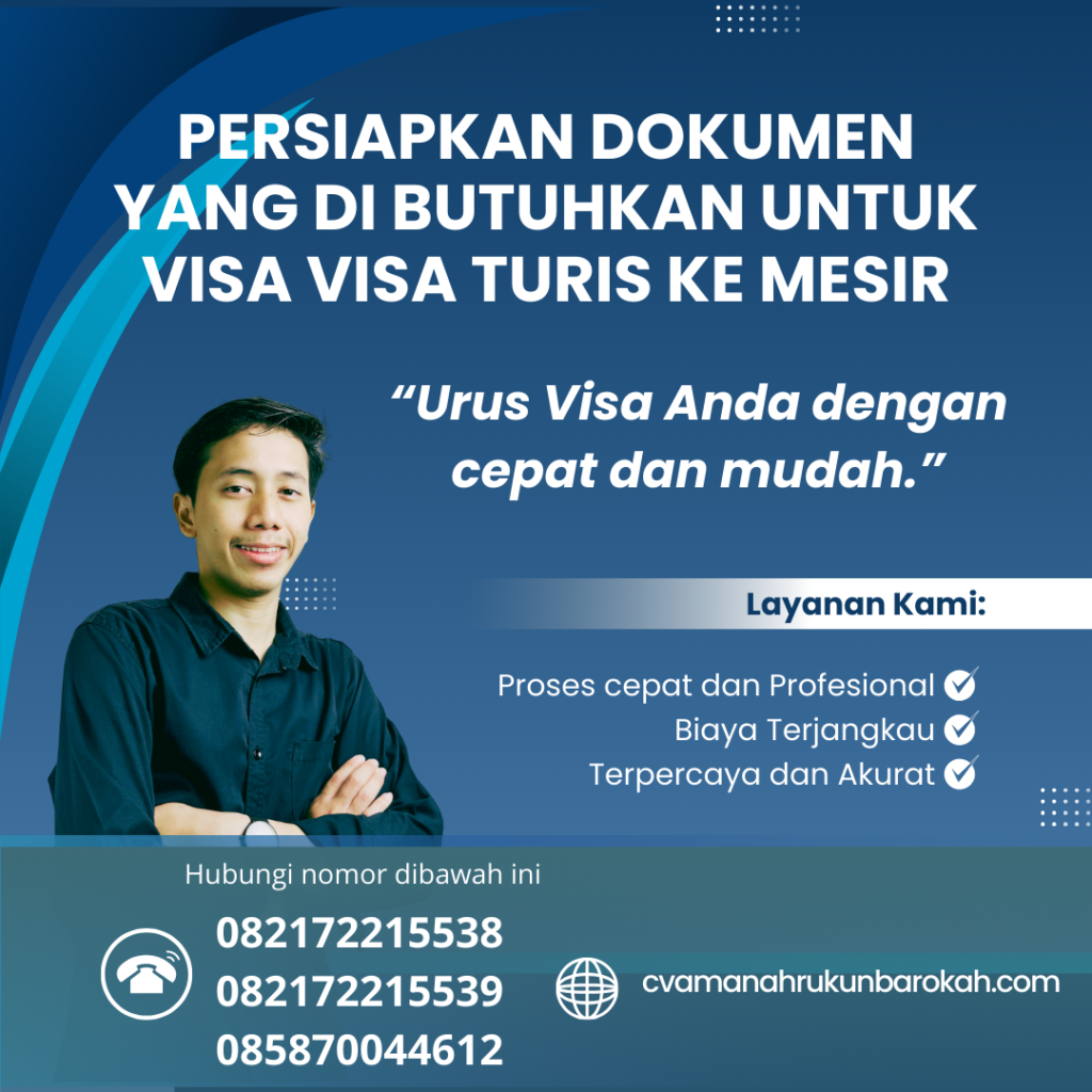 Persiapkan Dokumen yang Di butuhkan Untuk Visa Visa Turis Ke Mesir Persiapkan Dokumen Yang Di Butuhkan Untuk Visa Visa Turis Ke Mesir