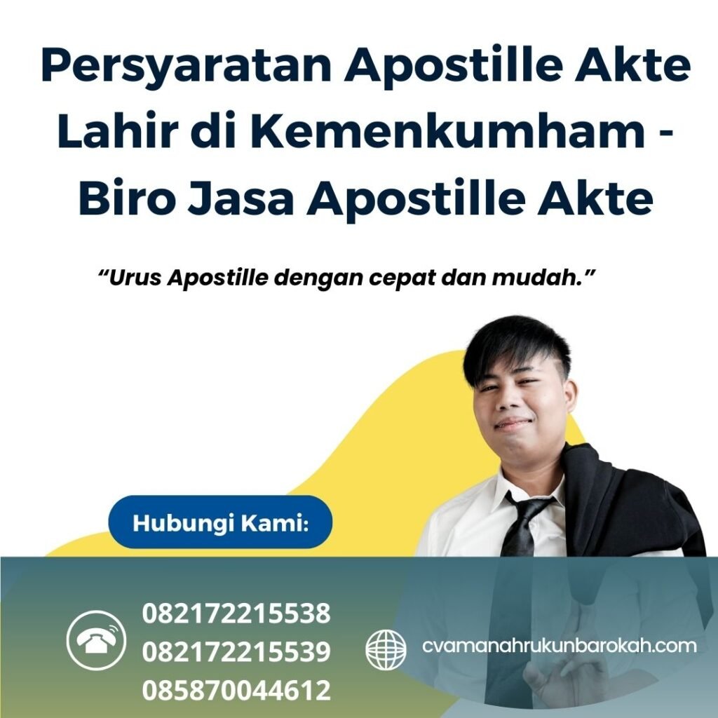 Persyaratan Apostille Akte Lahir Di Kemenkumham Biro Jasa Apostille Akte