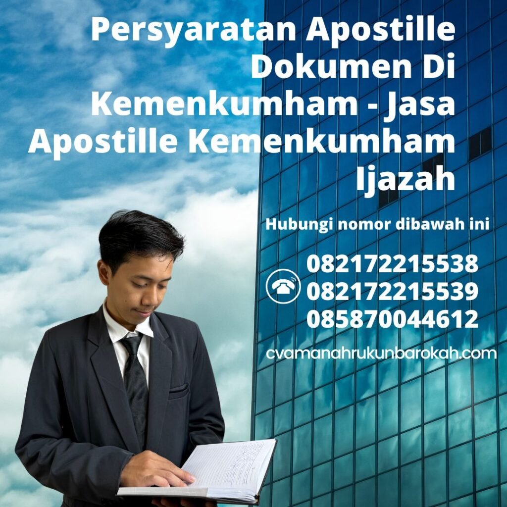 Persyaratan apostille Dokumen Di Kemenkumham Jasa Apostille Kemenkumham Ijazah