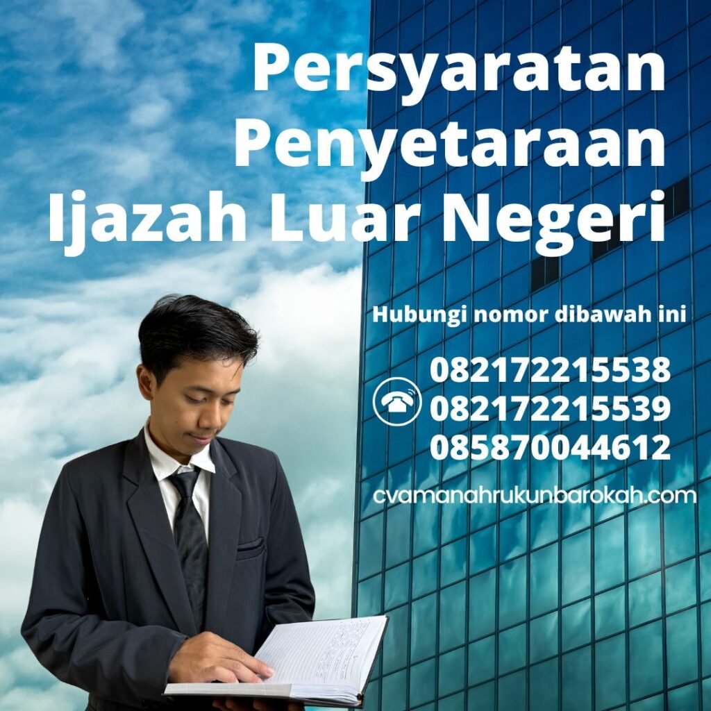 Persyaratan Penyetaraan Ijazah Luar Negeri