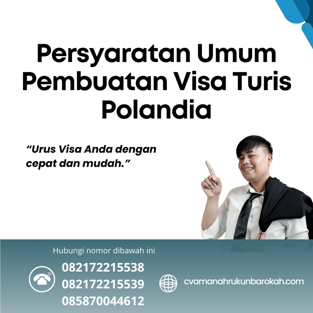 Persyaratan Umum Pembuatan Visa Turis Polandia