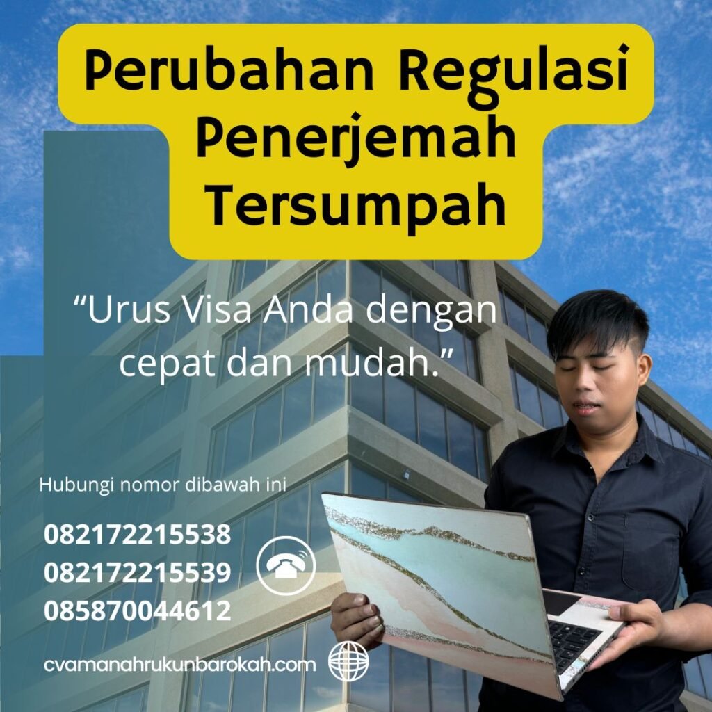 Perubahan Regulasi Penerjemah Tersumpah Perubahan Regulasi Penerjemah Tersumpah