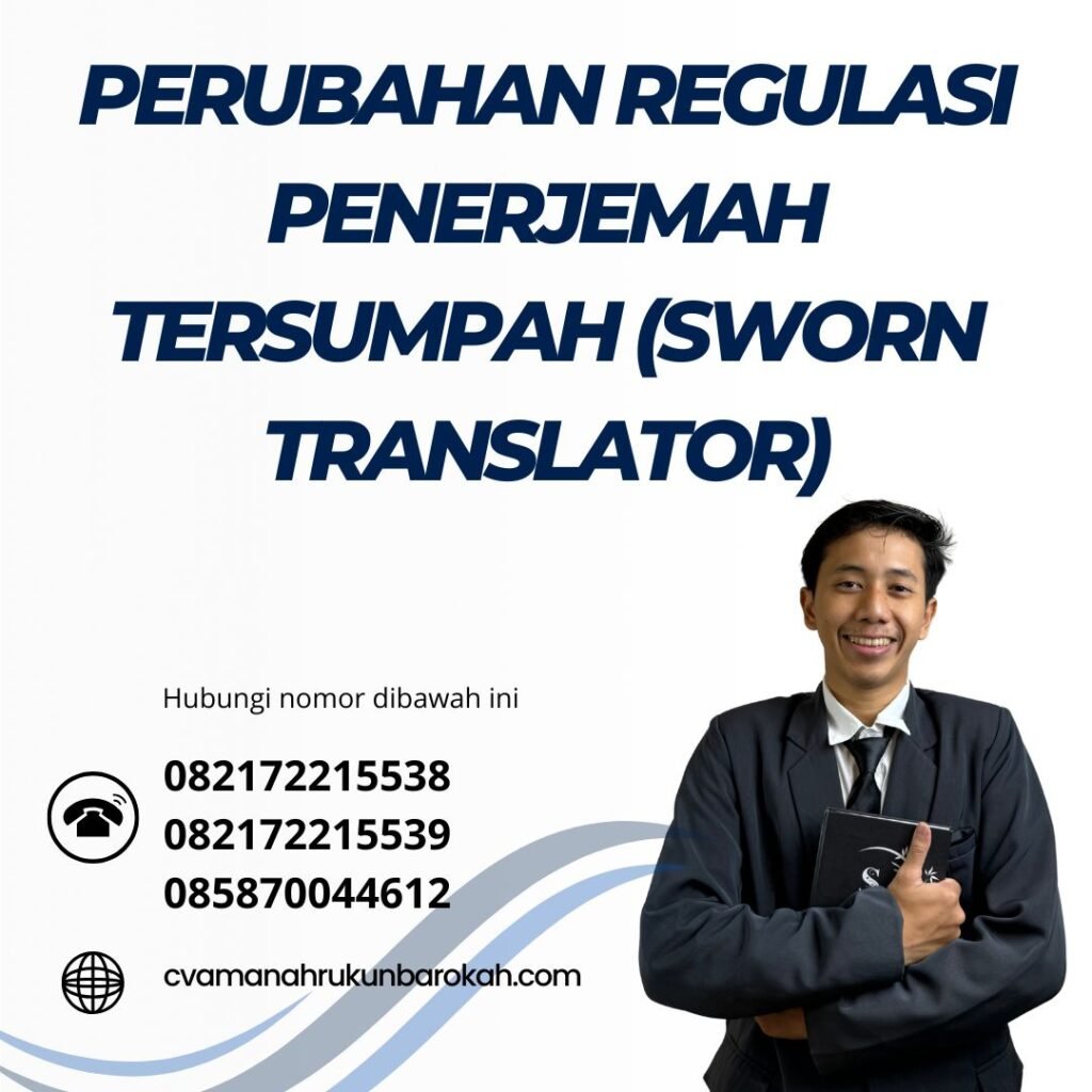 Perubahan Regulasi Penerjemah Tersumpah (sworn Translator)