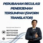 Perubahan Regulasi Penerjemah Tersumpah (sworn Translator)
