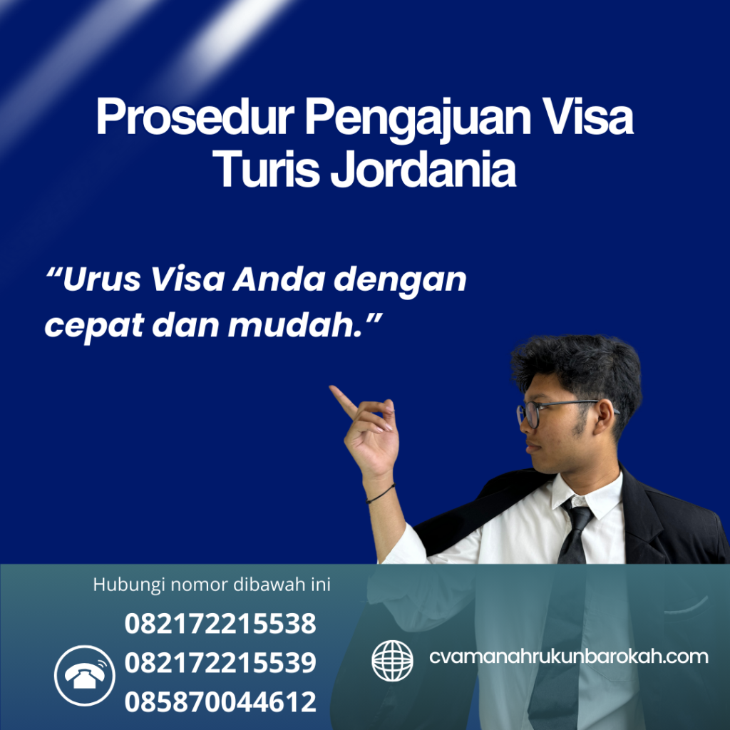 Prosedur Pengajuan Visa Turis Jordania Prosedur Pengajuan Visa Turis Jordania