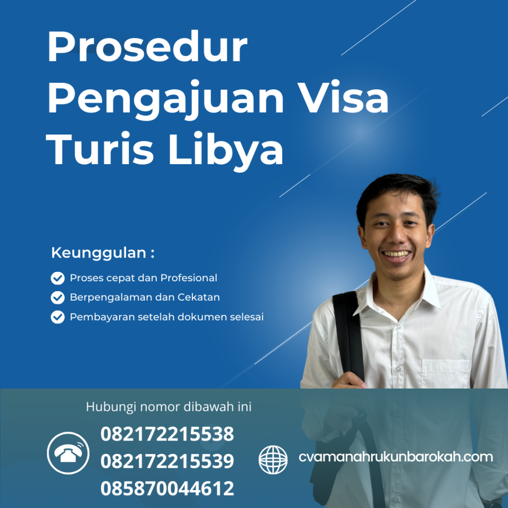 Prosedur Pengajuan Visa Turis Libya Prosedur Pengajuan Visa Turis Libya