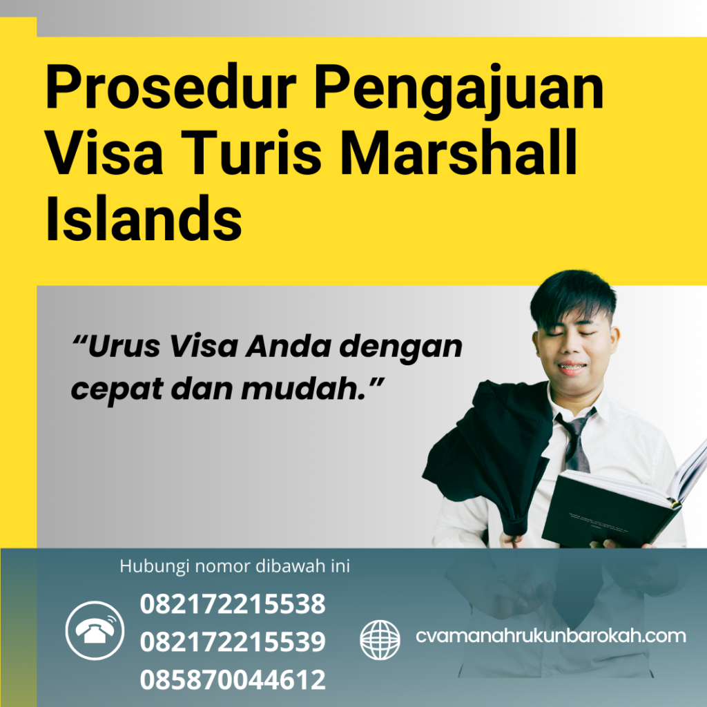 Prosedur Pengajuan Visa Turis Marshall Islands Prosedur Pengajuan Visa Turis Marshall Islands