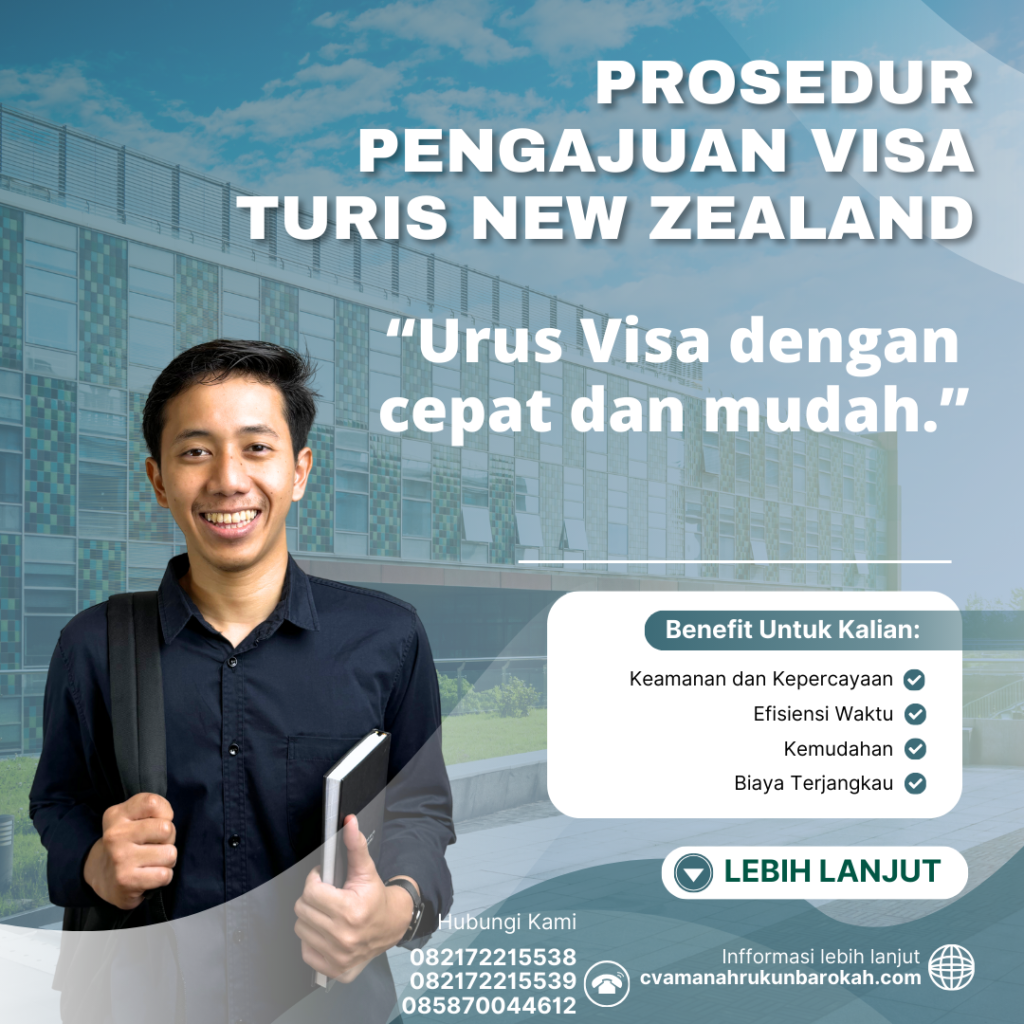 Prosedur Pengajuan Visa Turis New Zealand Prosedur Pengajuan Visa Turis New Zealand