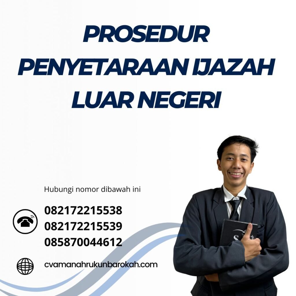 Prosedur Penyetaraan Ijazah Luar Negeri Prosedur Penyetaraan Ijazah Luar Negeri