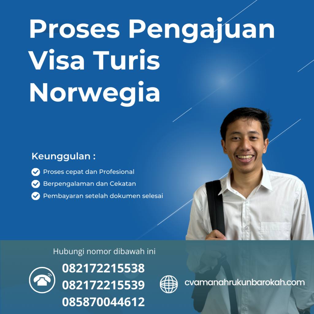 Proses Pengajuan Visa Turis Norwegia