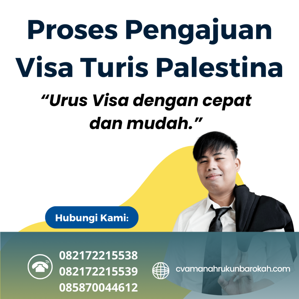 Proses Pengajuan Visa Turis Palestina