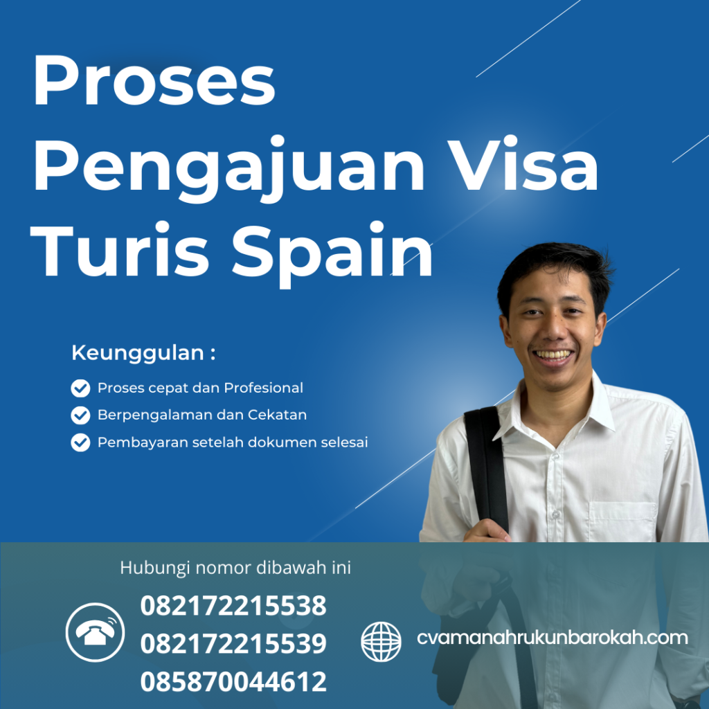 Proses Pengajuan Visa Turis Spain Proses Pengajuan Visa Turis Spain