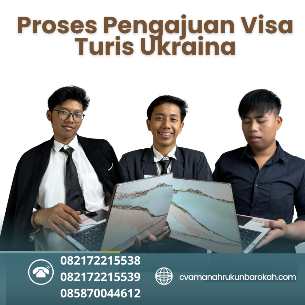 Proses Pengajuan Visa Turis Ukraina