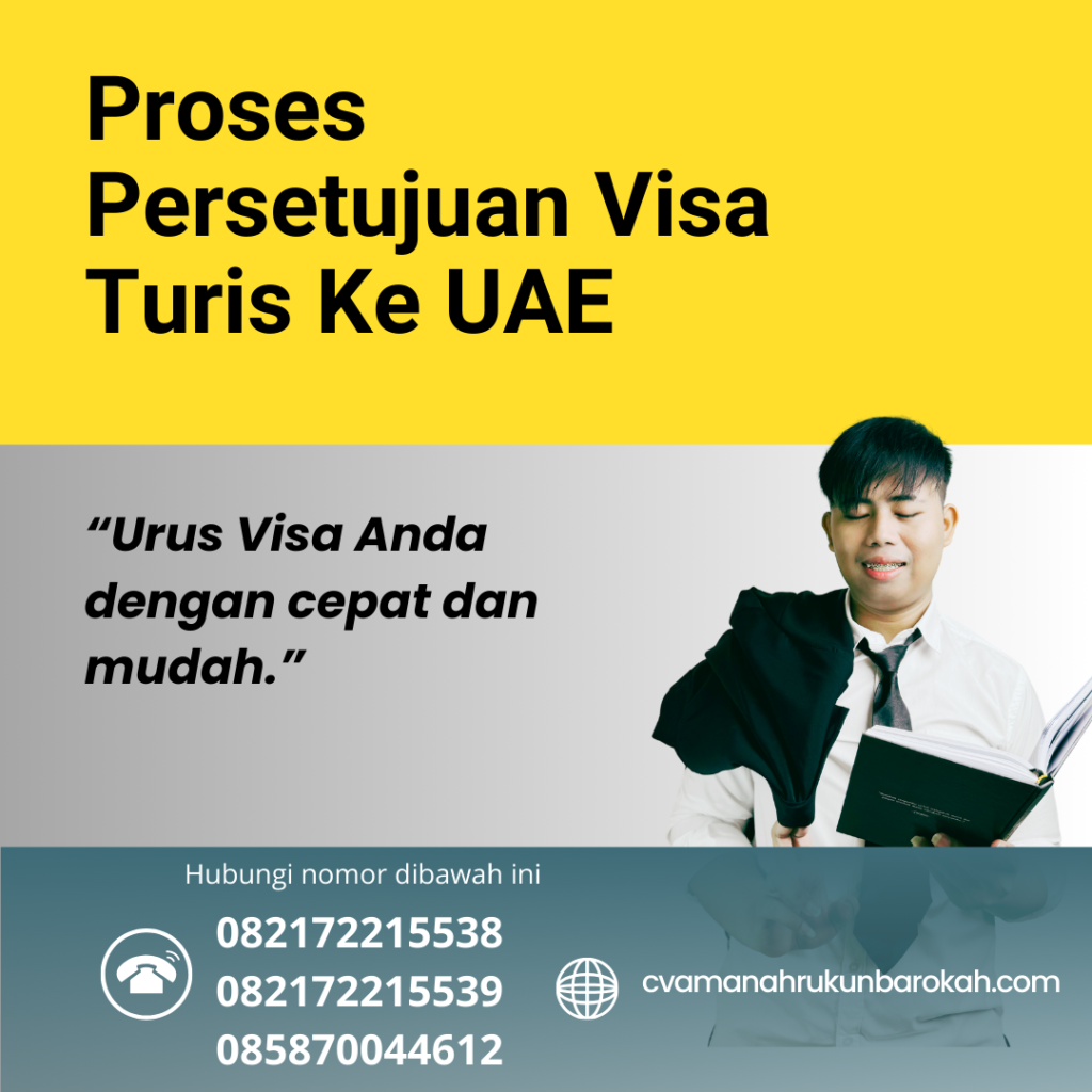 Proses Persetujuan Visa Turis Ke UAE Proses Persetujuan Visa Turis Ke Uae