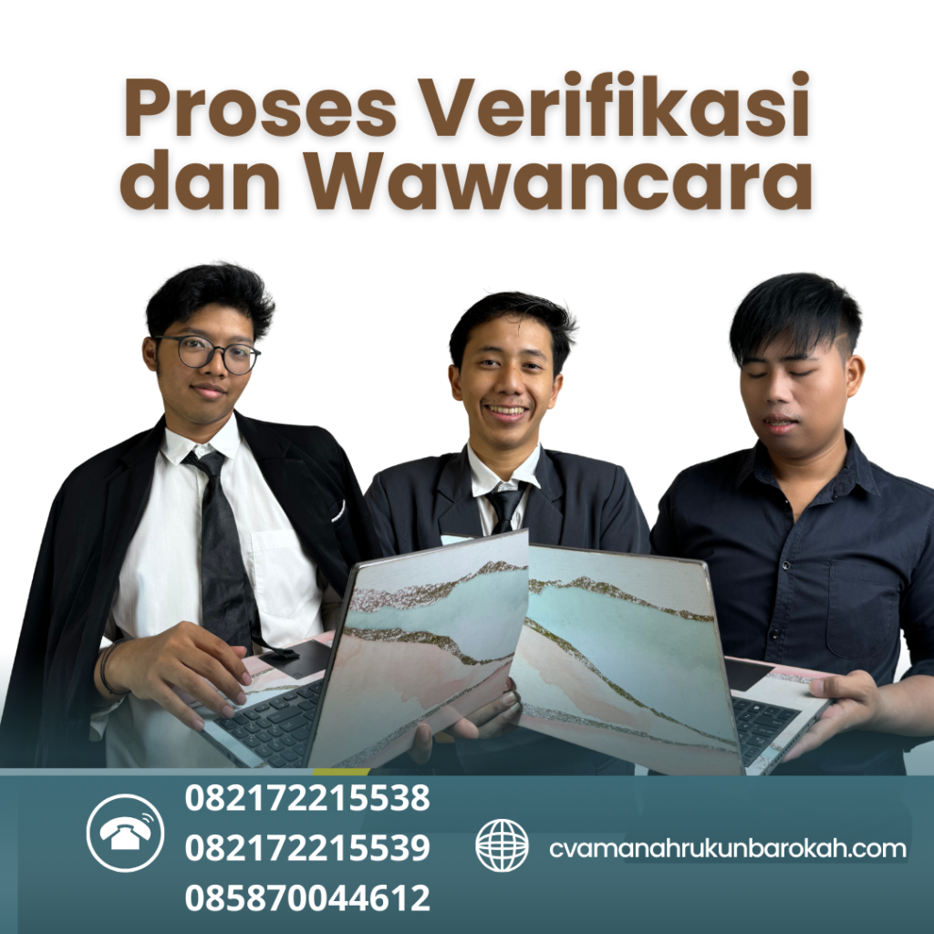 Proses Verifikasi dan Wawancara Proses Verifikasi Dan Wawancara
