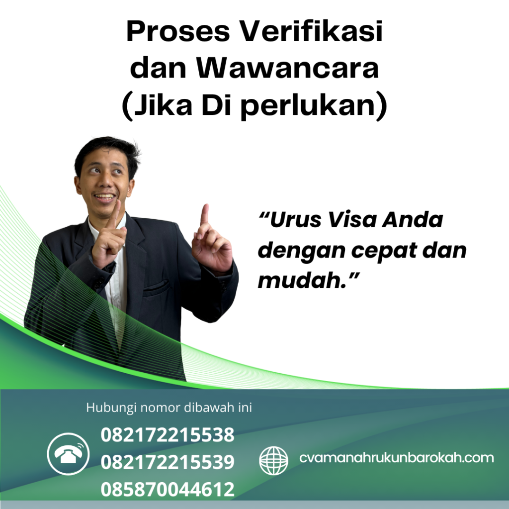 Proses Verifikasi dan Wawancara (Jika Di perlukan) Proses Verifikasi Dan Wawancara (jika Di Perlukan)