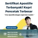 Sertifikat Apostille Terbanyak!! Kepri Pencetak Terbesar