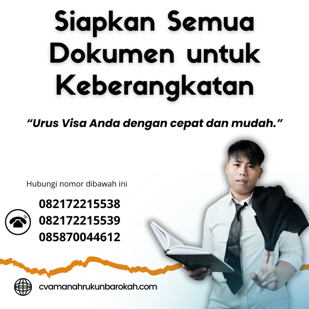 Siapkan Semua Dokumen untuk Keberangkatan (3) Siapkan Semua Dokumen Untuk Keberangkatan (3)
