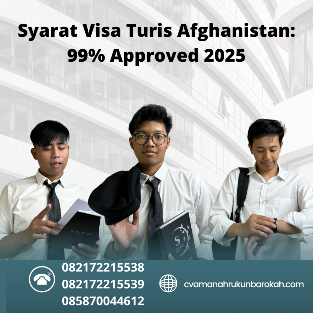 Syarat Visa Turis Afghanistan 99% Approved 2025