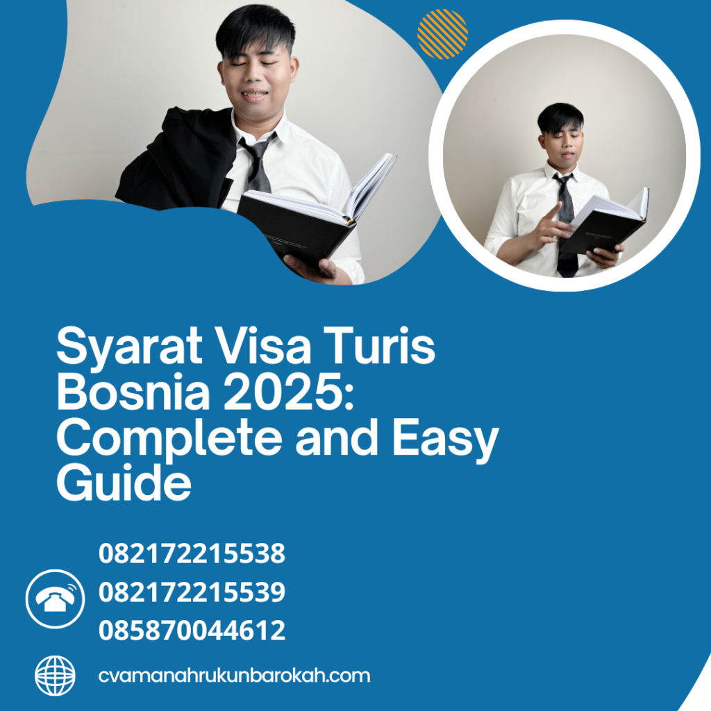 Syarat Visa Turis Bosnia 2025 Complete And Easy Guide