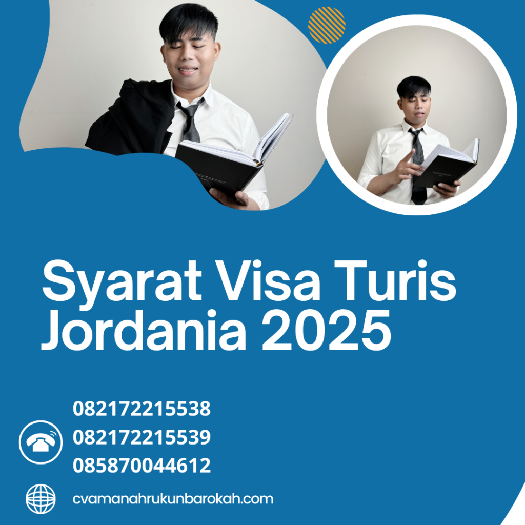 Syarat Visa Turis Jordania 2025 Syarat Visa Turis Jordania 2025