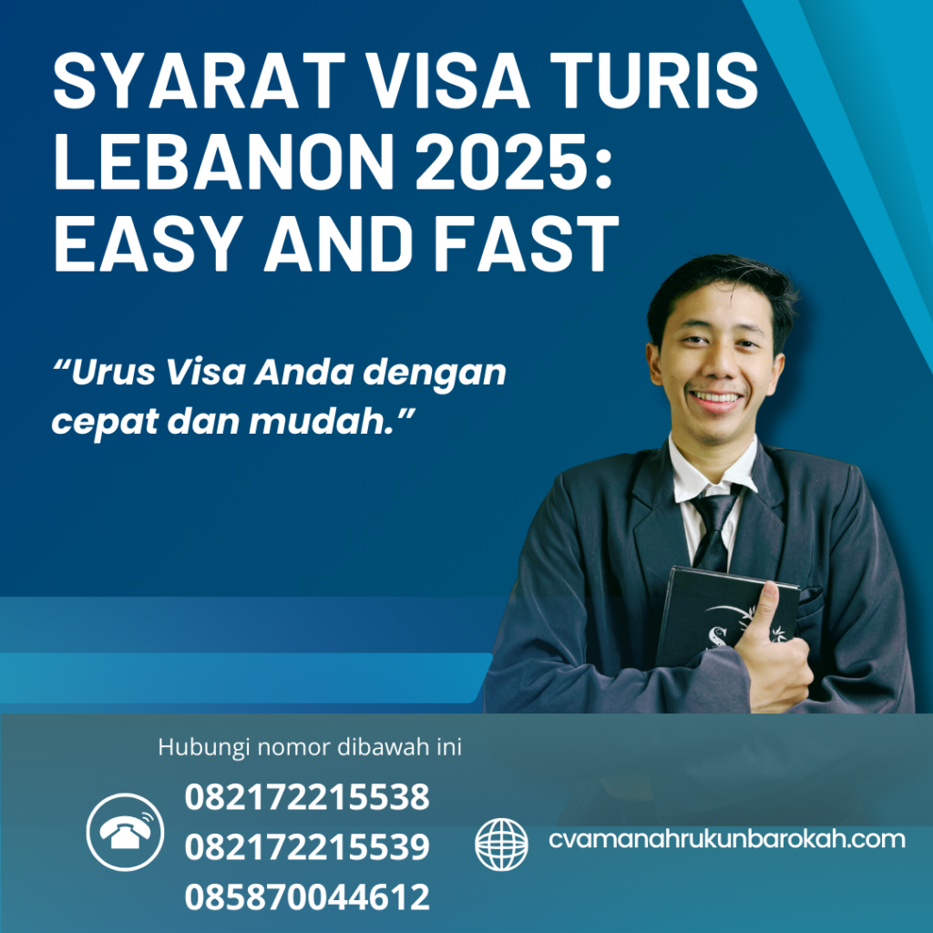 Syarat Visa Turis Lebanon 2025 Easy And Fast