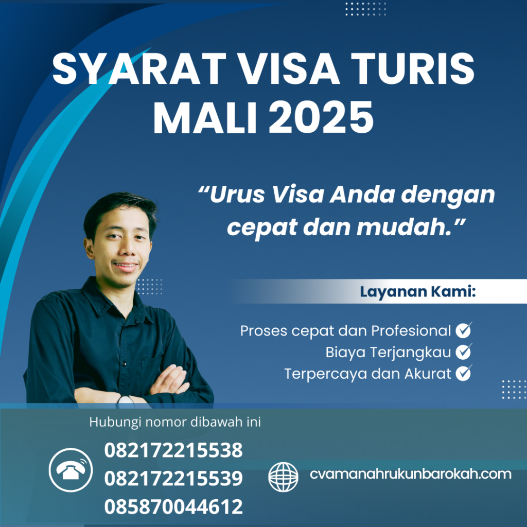 Syarat Visa Turis Mali 2025 Syarat Visa Turis Mali 2025