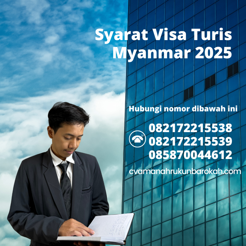 Syarat Visa Turis Myanmar 2025 Syarat Visa Turis Myanmar 2025