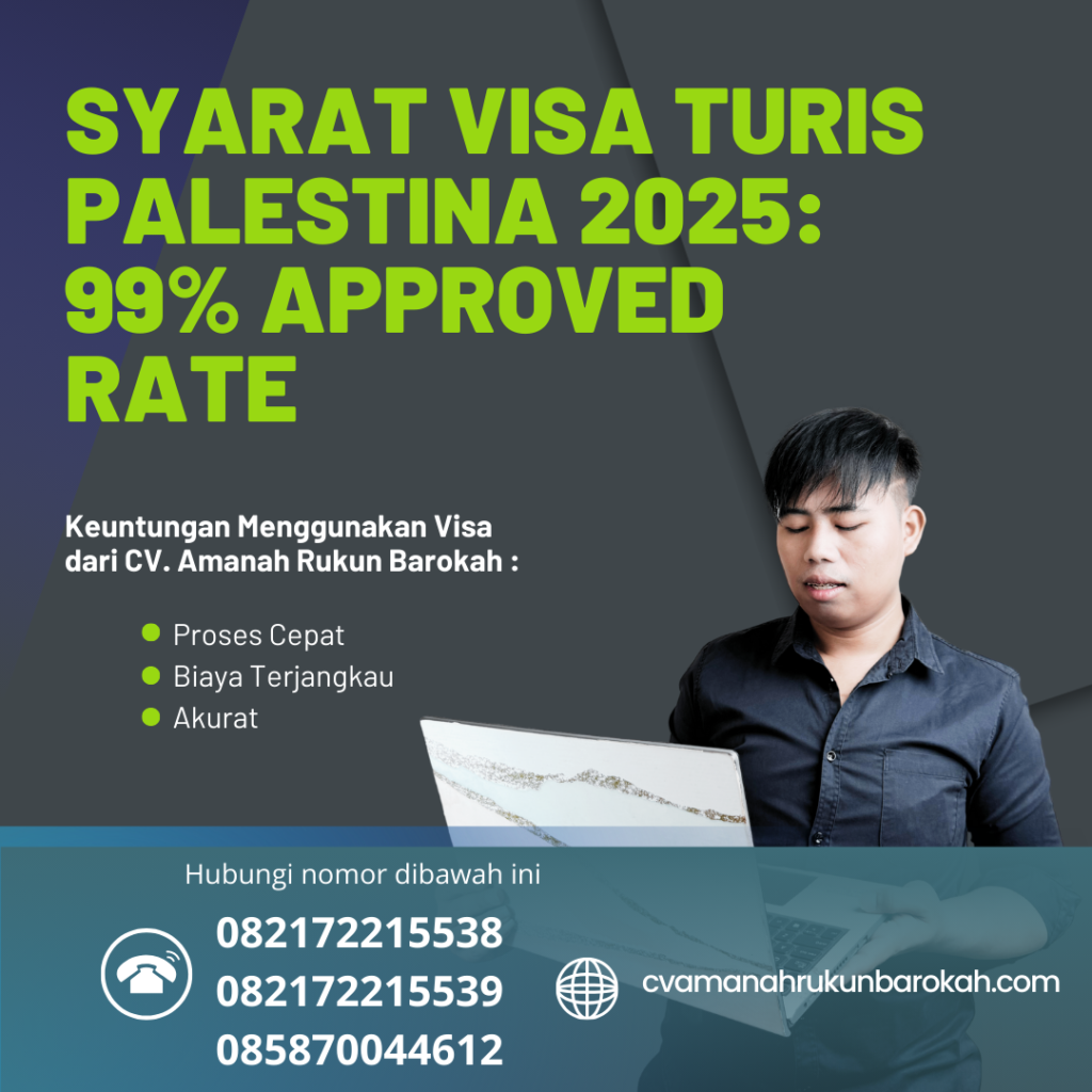 Syarat Visa Turis Palestina 2025 99% Approved Rate